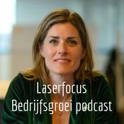 Podcast Laserfocus Bedrijfsgroei podcast