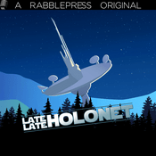Podcast Late Late HoloNet
