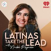 Podcast Latinas Take the Lead