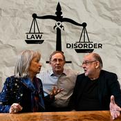 Podcast Law and Disorder