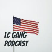 Podcast LC Gang Podcast