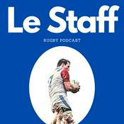 Podcast Le Staff - Rugby Podcast