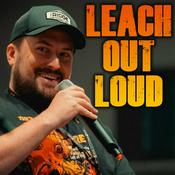 Podcast Leach Out Loud