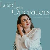 Podcast Lead With Operations
