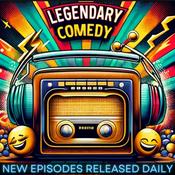 Podcast Legendary Comedy Airwaves