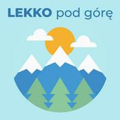 Podcast Lekko pod górę - Radio TOK FM