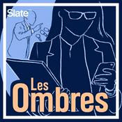 Podcast Les Ombres