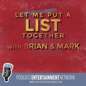Podcast Let Me Put a List Together (by Podcast Entertainment Network)
