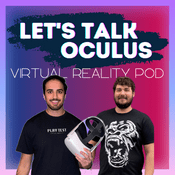 Podcast Let‘s Talk Oculus: A VR Podcast