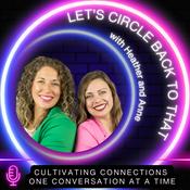 Podcast Let's Circle Back to That