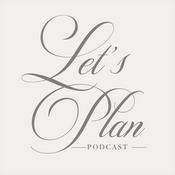 Podcast Let's Plan Your Wedding!