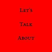 Podcast Let's Talk About