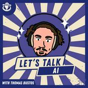 Podcast Let's Talk AI