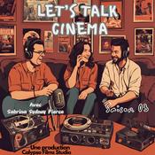 Podcast Let's Talk Cinema