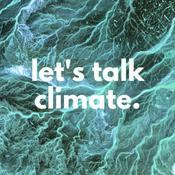 Podcast Let's Talk Climate