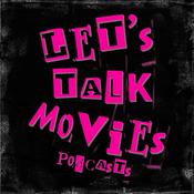 Podcast Let's Talk Movies Podcasts