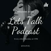 Podcast Lets Talk Podcast With Nina