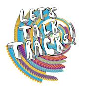 Podcast Let's Talk Tracks!