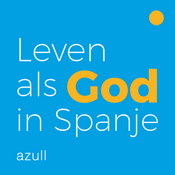 Podcast Leven Als God In Spanje