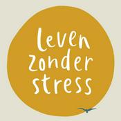 Podcast Leven Zonder Stress