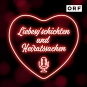 Podcast Liebesg’schichten und Heiratssachen – Der Podcast