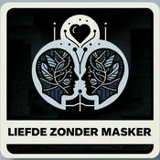 Podcast Liefde Zonder Masker