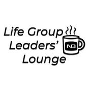 Podcast Life Group Leaders’ Lounge