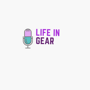 Podcast Life In Gear