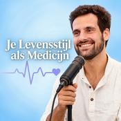 Podcast Je Levensstijl als Medicijn met dr. Len De Nys
