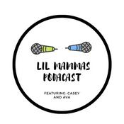 Podcast Lil Mammas