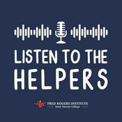 Podcast Listen to the Helpers