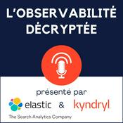 Podcast L'Observabilité Décryptée