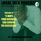 Podcast The Local Talk Podcast With Double Six