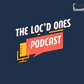 Podcast Loc’d Ones