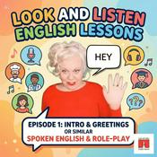 Podcast Look and Listen English Lessons | English conversation practice Podcast with Sharon Faye