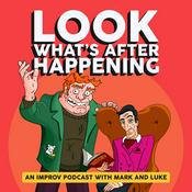 Podcast Look What's After Happening