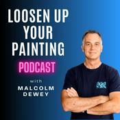 Podcast Loosen Up Your Painting Podcast