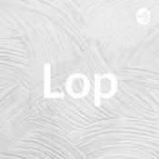Podcast Lop