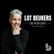 Podcast Lot Beukers - de podcast zonder bullshit!