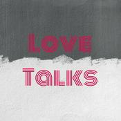 Podcast Love Talks