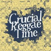 Podcast Crucial Reggae Time