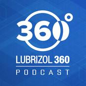 Podcast Lubrizol 360 Podcast