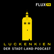 Podcast LUCKENKIEN Der Stadt-Land-Podcast für Luckenwalde & Teltow-Fläming