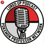 Podcast Lured Up - A Pokémon GO Podcast