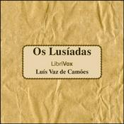 Podcast Lusíadas, Os by  Luís Vaz de Camões (1524 - 1580)