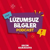 Podcast Lüzumsuz Bilgiler ~ İlginç Haberler