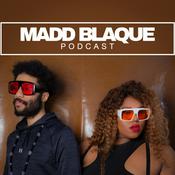 Podcast Madd BlaQue with Miss Mojo & Peter Please