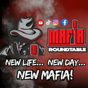 Podcast MAFIA ROUNDTABLE