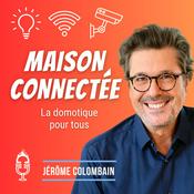Podcast Maison Connectée