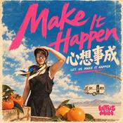Podcast MAKE IT HAPPEN心想事成